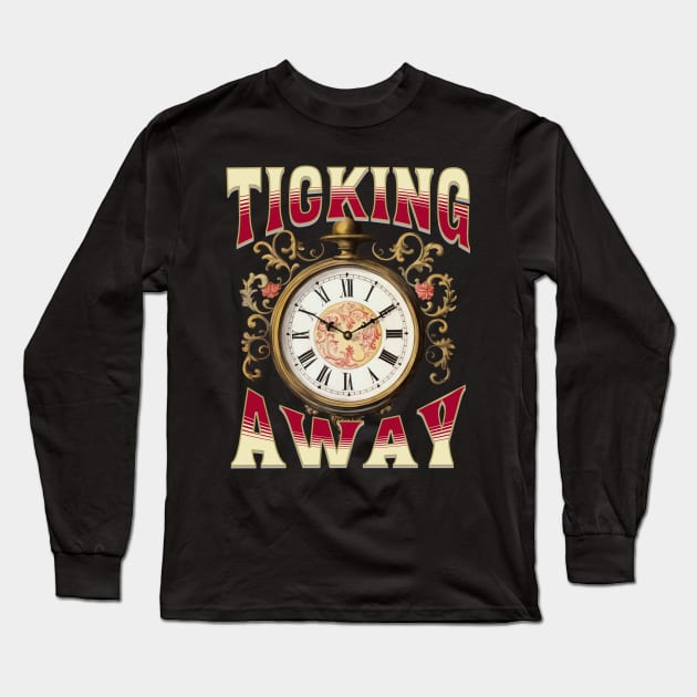 Ticking Away  - Time Long Sleeve T-Shirt by RockReflections